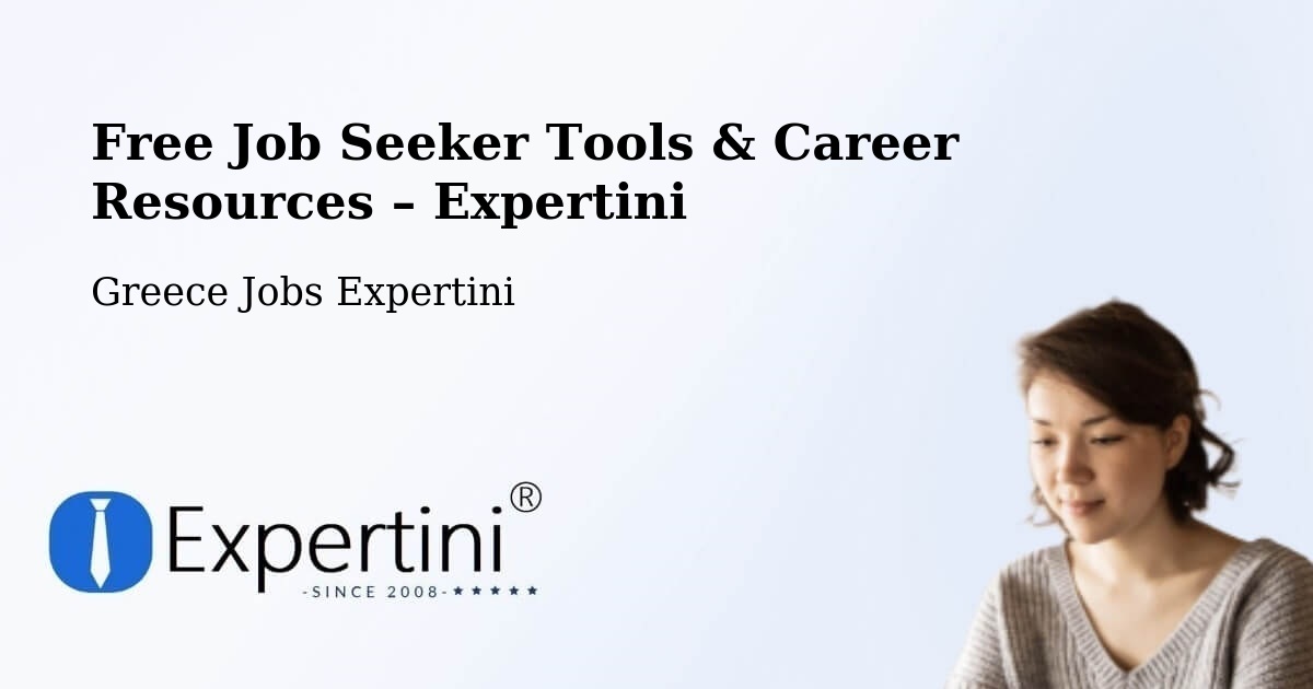 Free Job Seeker Tools & Career Resources – Afántou - Afántou, Greece Jobs Expertini