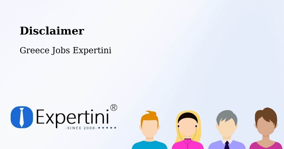 Disclaimer – Afántou - Greece Jobs Expertini