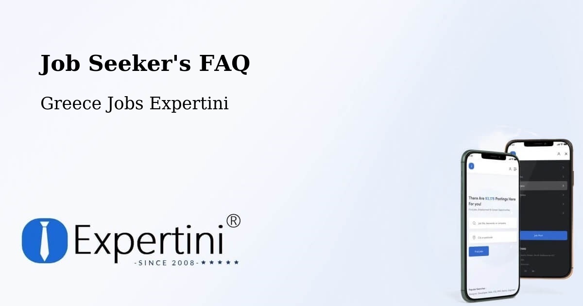 Job Seeker FAQ – Afántou - Greece Jobs Expertini
